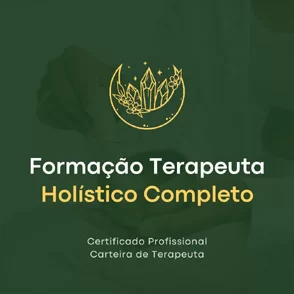 Terapeuta holístico - Formação completa