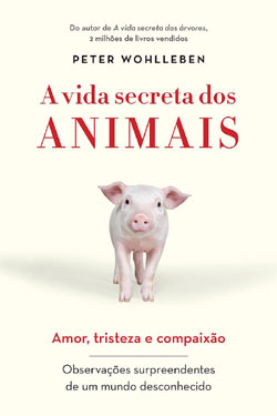 A vida secreta dos animais (Peter Wohlleben)