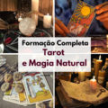 Formação Completa em Tarot e Magia Natural