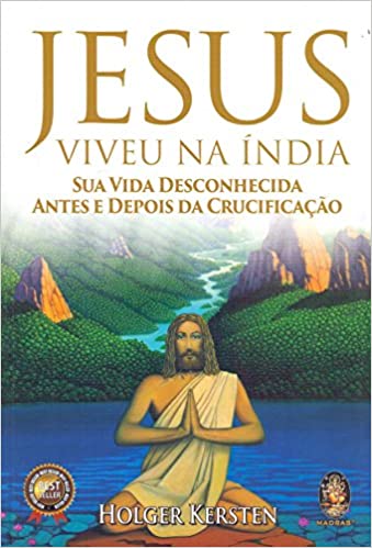 Jesus Viveu na Índia (Holger Kersten)