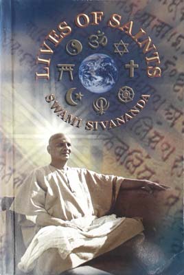 Lives of Saints (Swami Sivananda)