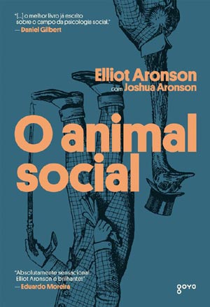 O animal social (Elliot Aronson, com Joshua Aronson)