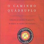 O caminho quádruplo (Angeles Arrien)