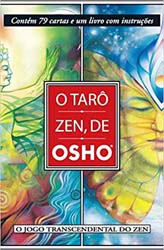 O tarô zen de Osho: Livro e baralho com 79 cartas (Osho)