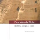 Para além da Bíblia: História antiga de Israel (Mario Liverani)