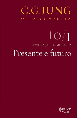 Presente e futuro (Carl Gustav Jung)