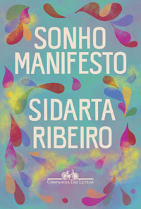 Sonho manifesto (Sidarta Ribeiro)
