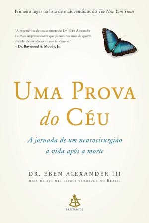 Uma prova do céu (Eben Alexander III)