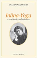 Jnana-Yoga - o caminho do conhecimento - Swami Vivekananda